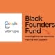 Google for Startups Black Founders Fund Africa